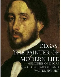Degas: The Painter of Modern Life, Memories of Degas