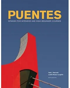 Puentes / Bridges: Spanish for Intensive and High-beginner Courses