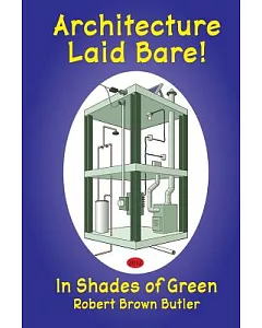 Architecture Laid Bare!: In Shades of Green