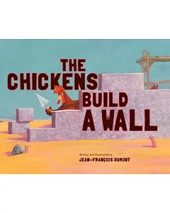 The Chickens Build a Wall