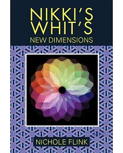 Nikki’s Whit’s: New Dimentions