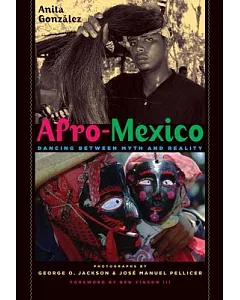 Afro-Mexico: Dancing Between Myth and Reality