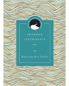 Promised Instruments: Poems