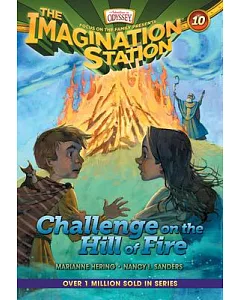 Challenge on the Hill of Fire