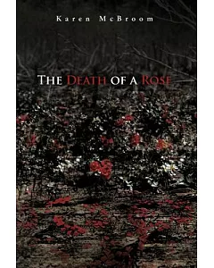 The Death of a Rose