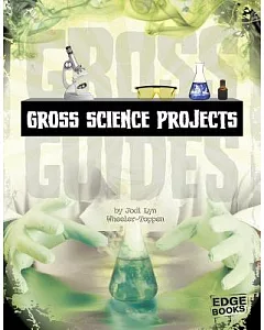 Gross Science Projects