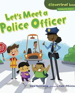 Let’s Meet a Police Officer