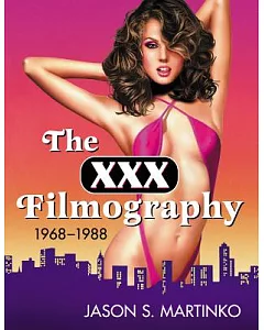 The XXX Filmography, 1968-1988