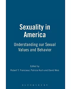 Sexuality in America: Understanding Our Sexual Values and Behavior