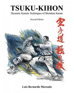 Tsuku Kihon: Advanced Fighting Techniques of Shotokan Karate
