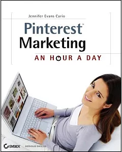 Pinterest Marketing: An Hour A Day