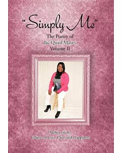 Simply Me: The Poetry of jac’quail Mayes