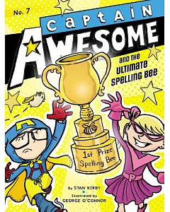 Captain Awesome and the Ultimate Spelling Bee