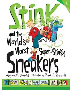 Stink and the World’s Worst Super-stinky Sneakers
