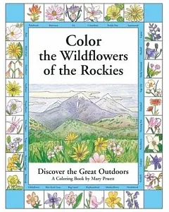 Color the Wildflowers of the Rockies: Discover the Great Outdoors