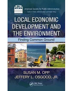Local Economic Development and the Environment: Finding Common Ground