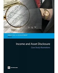 Income and Asset Disclosure: Case Study Illustrations