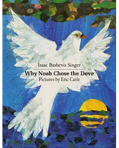 Why Noah Chose the Dove