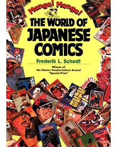 Manga! Manga!: The World of Japanese Comics
