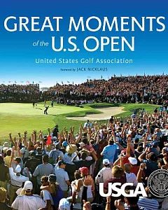 Great Moments of the U.S. Open: United States Golf Association