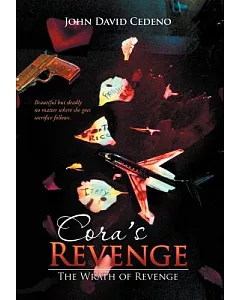 Cora’s Revenge: The Wrath of Revenge