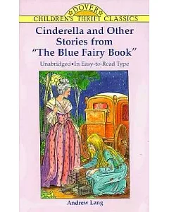 Cinderella and Other Stories from ��the Blue Fairy Book��