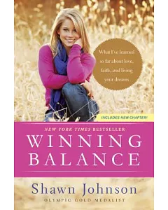 Winning Balance: What I’ve Learned So Far About Love, Faith, and Living Your Dreams