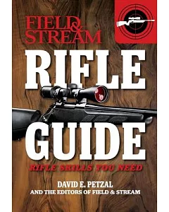 Rifle Guide: Rifle Skills You Need