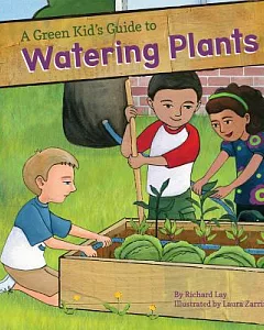 Green Kid’s Guide to Watering Plants