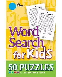 USA Today Word Search for Kids: 50 Puzzles from The Nation’s News