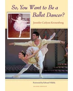 So, You Want to Be a Ballet Dancer?