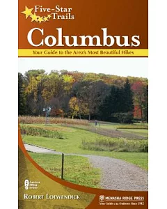 Columbus: Your Guide to the Area’s Most Beautiful Hikes