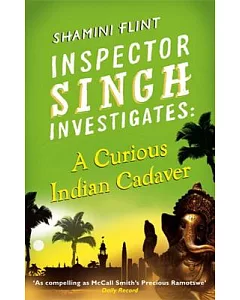 A Curious Indian Cadaver: A Curious Indian Cadaver
