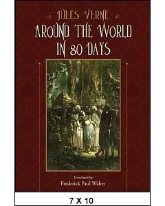 Around the World in 80 Days: Excelsior Editions