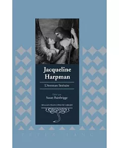 Jacqueline Harpman: Lventure littTraire