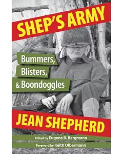 Shep’’s Army: Bummers, Blisters, & Boondoggles