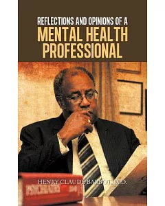 Reflections and Opinions of a Mental Health Professional