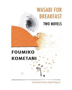 Wasabi for Breakfast: Two Novellas