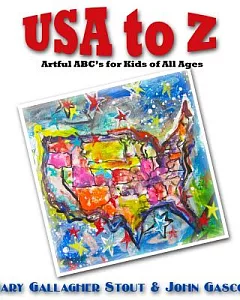 USA to Z: Artful ABC’s for Kids of All Ages