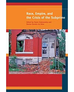 Race, Empire, and the Crisis of the Subprime
