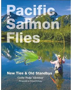 Pacific Salmon Flies: New Ties & Old Standbys