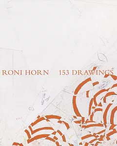 roni Horn: 153 Drawings