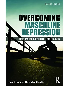 Overcoming Masculine Depression: The Pain Behind the Mask