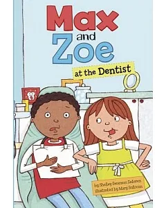 Max and Zoe at the Dentist