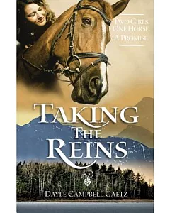 Taking the Reins: Two Girls, One Horse, a Promise