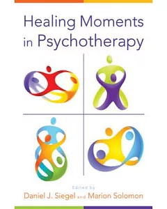Healing Moments in Psychotherapy