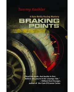 Braking Points: A Kate Reilly Racing Mystery