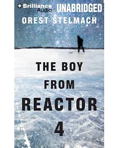 The Boy from Reactor 4: Library Edition