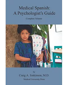 Medical Spanish: A Psychologist’s Guide