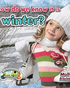 How Do We Know It Is Winter?